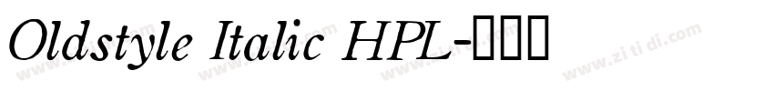 Oldstyle Italic HPL字体转换